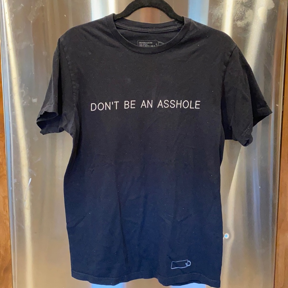 “Don’t be an asshole” tee shirt from Urban Outfitters